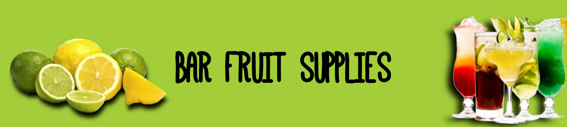 Bar Fruit Supplies